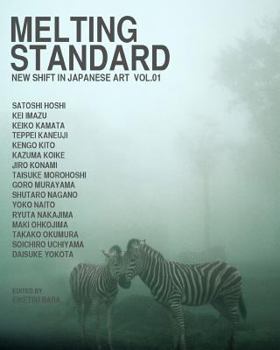 Paperback Melting Standard: New Shift in Japanese Art Vol. 01 Book
