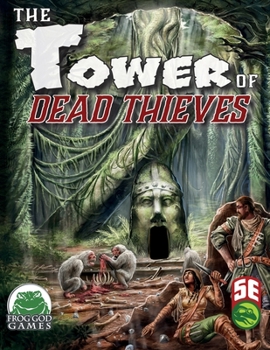 Tower of Dead Thieves 5e
