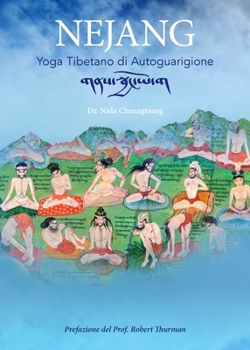 Paperback Nejang: Yoga Tibetano di Autoguarigione [Italian] Book