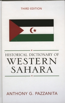 Hardcover Historical Dictionary of Western Sahara Book