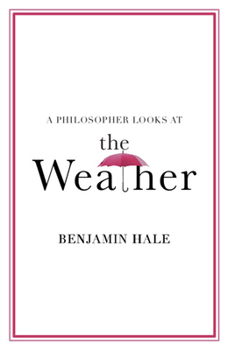 Paperback A Philosopher Looks at the Weather Book