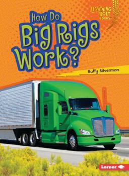 Paperback How Do Big Rigs Work? Book