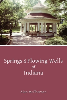 Paperback Springs & Flowing Wells of Indiana Book