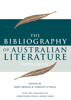 Hardcover Bibliography of Australian Literature Supplement: Volume 5 Book