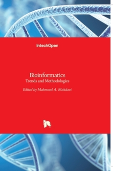 Hardcover Bioinformatics: Trends and Methodologies Book