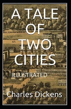 Paperback A Tale of Two Cities Illustrated Book