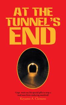 Hardcover At The Tunnel's End Book