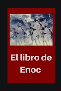 Paperback El libro de Enoc: Libro de Enoch y sus revelaciones [Spanish] Book