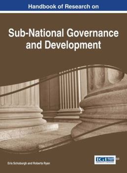 Hardcover Handbook of Research on Sub-National Governance and Development Book