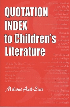 Paperback Quotation Index to Children's Literature Book