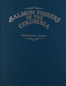 Hardcover Salmon Fishers of the Columbia Book