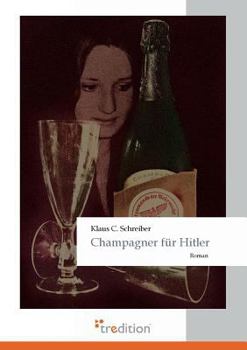 Paperback Champagner Fur Hitler [German] Book