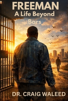 Paperback Freeman: A Life Beyond the Bars Book
