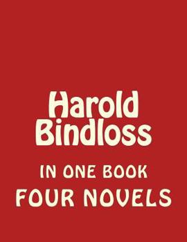 Paperback Harold Bindloss, FOUR NOVELS Book