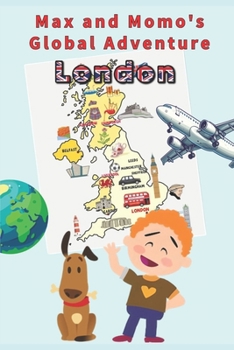 Max and Momo's Global Adventure: London