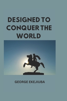 Paperback Designed To Conquer The World Book