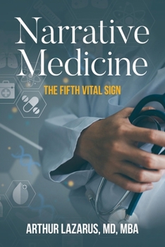 Paperback Narrative Medicine: The Fifth Vital Sign Book