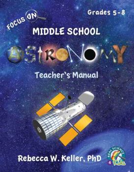 Paperback Focus On Middle School Astronomy Teacher's Manual Book