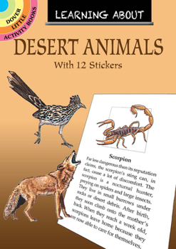 Paperback Learning about Desert Animals: With 12 Stickers Book