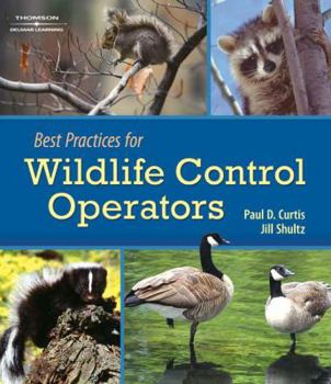 Hardcover Best Practices for Wildlife Control Operators Book