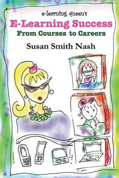 Paperback E-Learning Success: From Courses to Careers Book