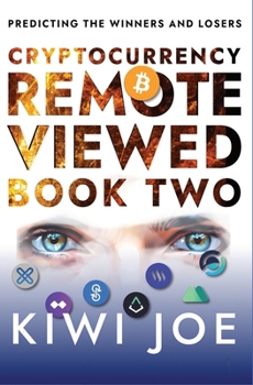 Paperback Cryptocurrency Remote Viewed: Book Two Book