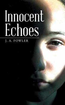 Paperback Innocent Echoes Book