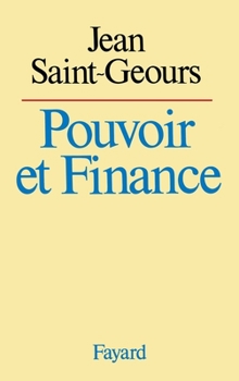 Paperback Pouvoir et Finance [French] Book