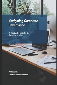 Paperback Navigating Corporate Governance: A Non Executive Directors Guide Book