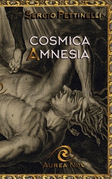 Paperback Cosmica Amnesia [Italian] Book