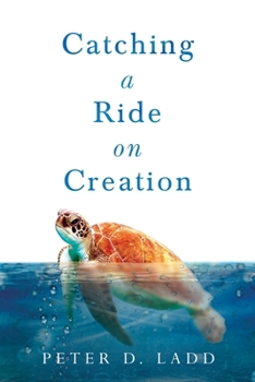 Paperback Catching a Ride on Creation Book