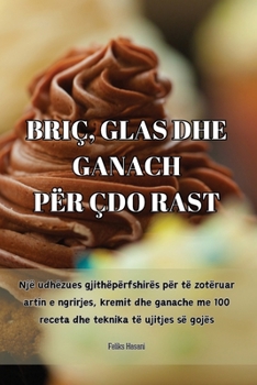 Paperback Briç, Glas Dhe Ganach Për Çdo Rast [Albanian] Book