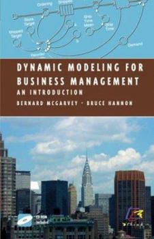 Hardcover Dynamic Modeling for Business Management: An Introduction Book