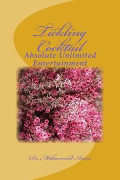 Paperback Tickling Cocktail: Absolute Unlimited Entertainment Book
