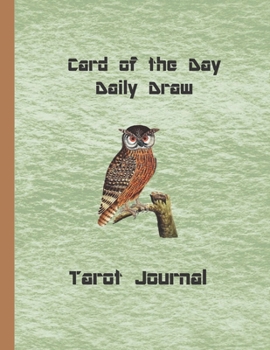 Paperback Card of the Day Daily Draw Tarot Journal: Keeping track of your Daily Draws Book