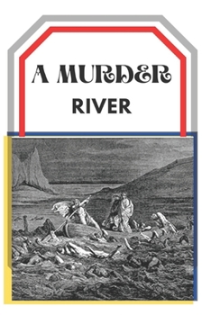 A Murder River