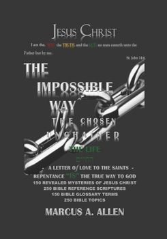 Paperback The Impossible Way: The Life Book