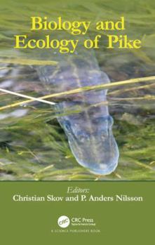 Hardcover Biology and Ecology of Pike Book