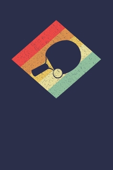 Table Tennis Player Notebook: Retro Vintage 80s Table tennis 6 x 9 Lined Ruled Journal Gift for Table Tennis Players And Ping Pong Lovers (108 Pages)