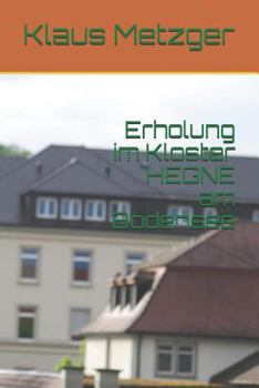 Paperback Erholung im Kloster HEGNE am Bodensee [German] Book