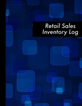 Retail Sales Inventory Log: Blue Abstract Retail Sales Inventory Management Log Book - 120 Pages  - Business Supplies and Stock Control Workbook