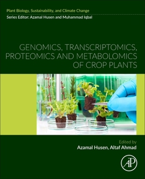 Paperback Genomics, Transcriptomics, Proteomics and Metabolomics of Crop Plants Book