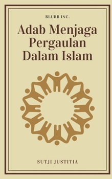 Paperback Adab Menjaga Pergaulan Dalam Islam Book