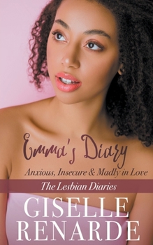 Paperback Emma's Diary: Anxious, Insecure and Madly in Love Book