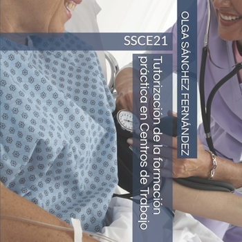 Paperback Tutorización de la formación práctica en Centros de Trabajo: Ssce21 [Spanish] Book