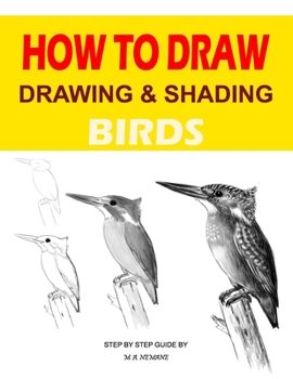 Paperback Drawing and shading Birds: How to draw Book