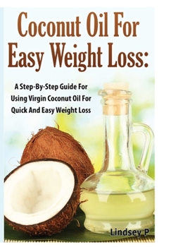 Hardcover Coconut Oil for Easy Weight Loss Book