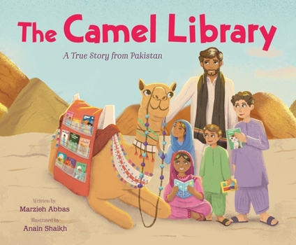 Hardcover The Camel Library: A True Story from Pakistan Book