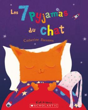 Paperback Les 7 Pyjamas Du Chat [French] Book