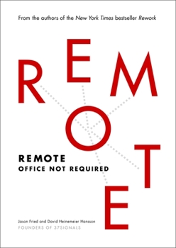 Hardcover Remote: Office Not Required Book